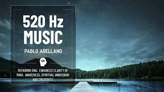 520 Hz Healing Music  Repairing DNA [upl. by Dnomal]