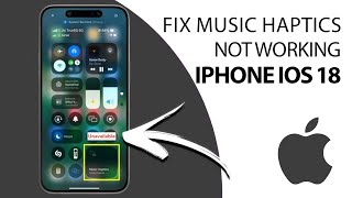 Guide on How To Fix Music Haptics Not Working On iPhone iOS 18 [upl. by Ingaborg]