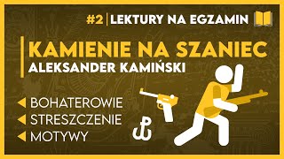 Streszczenie KAMIENIE NA SZANIEC 📖  KOMPLETNE OPRACOWANIE ✅️  Lektury Szkoła Podstawowa [upl. by Enitnatsnoc144]