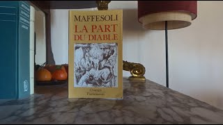 MICHEL MAFFESOLI La part du diable fiche de lecture 197 [upl. by Marysa]