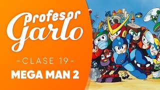 Profesor Garlo  Clase 19 Mega Man 2 [upl. by Dielle]