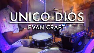 Único Dios  Evan Craft  Marco Barrientos  El Encuentro  Drum Cover [upl. by Ynaffad]