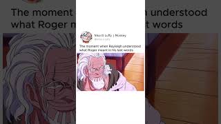 The moment when Rayleigh onepiece luffy roronoazoro zoro goldroger shortvideo [upl. by Ynohtn]