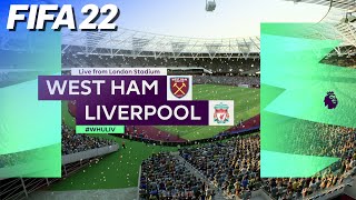 FIFA 22  West Ham United vs Liverpool  London Stadium [upl. by Yerak]