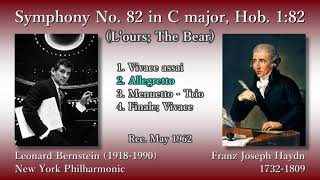 Haydn Symphony No 82 The Bear Bernstein amp NYP 1962 ハイドン 交響曲第82番「熊」 バーンスタイン [upl. by Anastatius732]