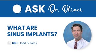 What are Sinus Implants by Dr Sepehr Oliaei  UC Irvine Department of Otolaryngology [upl. by Pages830]