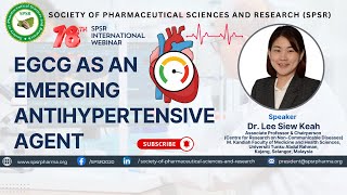 78th SPSR International Webinar on ‘EGCG as an emerging antihypertensive agent’ [upl. by Porett356]