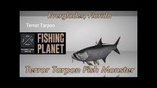 Fishing Planet Everglades Bassy Bait  Everglades Terror Tarpon Monster Spot [upl. by Nnayllehs175]