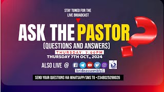 LIVE ASK THE PASTOR  THURS 7TH NOVEMBER 2024  THE BRIDE ASSEMBLY CHURCH [upl. by Litt]