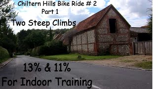 Cycle Training ENGLAND  Chiltern Hills Two Steep Climbs 13 amp 11 [upl. by Ahsimik]