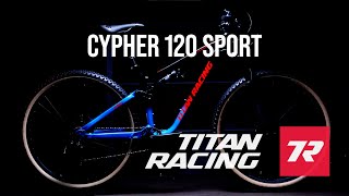 Titan Racing Cypher Sport [upl. by Jaquith]