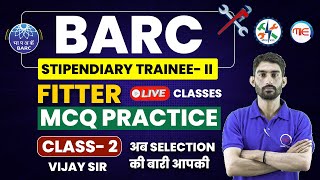 BARC Stipendiary Trainee Category 2  Fitter MCQ Practice Session  Fitter Classes By Vijay Sir [upl. by Narayan56]