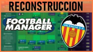 Reconstrucción REAL del VALENCIA Mis fichajes y simulación de temporada [upl. by Ifen]