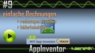 App Inventor Tutorial 9  Einfache Rechnungen haeretikcom [upl. by Quinta]