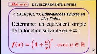 EXERCICE 13 DÉVELOPPEMENTS LIMITÉS  ÉQUIVALENCES DUNE FONCTION EN PLUS lINFINI [upl. by Hamlani755]