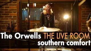 The Orwells quotSouthern Comfortquot Officially Live [upl. by Eutnoj]