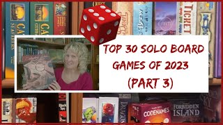 Part 3 Top 30 Solo Board Games of 2023 boardgames sologameplay [upl. by Kannav]