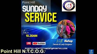 Point Hill NTCOG Divine Worship September 82024 [upl. by Alverta]