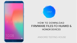 How to Download Firmware Files For Huawei and Honor Devices [upl. by Dick790]