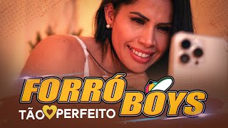 FORRÓ BOYS TÃO PERFEITO CLIP OFICIAL [upl. by Aseneg467]