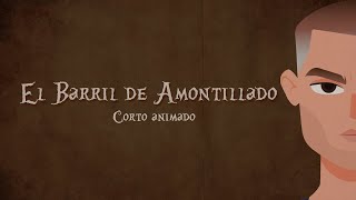 El Barril de Amontillado  Corto Animado [upl. by Neztnaj]