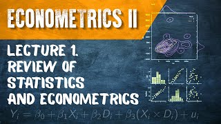 Econometrics II Lecture 1 Review of Statistics and Econometrics [upl. by Pamela]