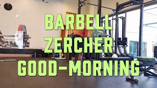 Barbell Zercher GoodMorning [upl. by Snook]