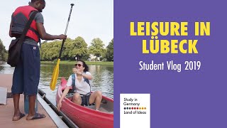 Leisure Activities in Lübeck Germany  International Student Vlog 2019 [upl. by Ahsienak]