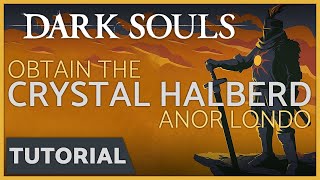 Dark Souls  How to get the Crystal Halberd in Anor Londo [upl. by Alul]