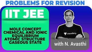 Problems For IITJEE Revision  Physical Chemistry  JEE 2021  N Awasthi  Unacademy Accelerate [upl. by Perceval]