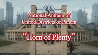 The Hunger Games  Anthem of United Districts of Panem  Horn of Plenty [upl. by Eahsan]