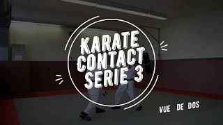 Karate Contact  Série technique 3 [upl. by Jodoin158]