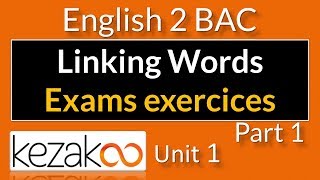 English 2 BAC Maroc  UNIT 1 Linking Words  Exercises  Part 1 [upl. by Anaic]