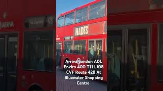 Arriva London ADL Enviro 400 T11 LJ08 CVF At Bluewater Shopping Centre fortheloveofbuses [upl. by Featherstone]