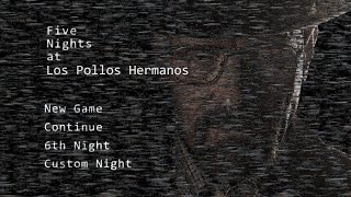 Five Nights at Los Pollos Hermanos [upl. by Ecinad]