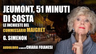 AUDIOLIBRO  Jeumont 51 minuti di sosta  Commissario Maigret  G Simenon [upl. by Enerol]