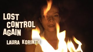 Laura Korinth  Lost Control Again Official Music Video [upl. by Anairo104]