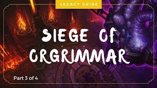 Siege of Orgrimmar Legacy Guide Part 3 of 4  WoW BFA [upl. by Florri560]