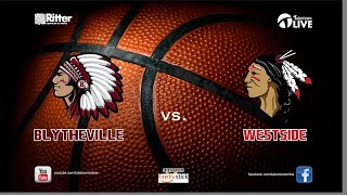 20192020 High School HoopsBlytheville vs Westside [upl. by Ramberg]