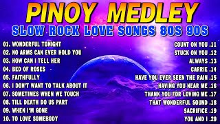 Slow Rock Love Song Nonstop 🎷 SLOW ROCK MEDLEY 🎧 Rock Ballads 70S 80S 90S 🔊 Nonstop Pinoy Medley [upl. by Vita196]