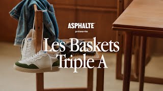 Les Baskets Triple A  ASPHALTE [upl. by Acnairb]