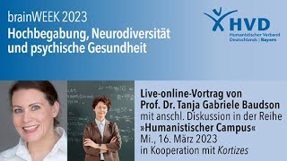 Humanistischer Campus Hochbegabung Neurodiversität und psychische Gesundheit [upl. by Ferdy105]