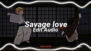 Savage love  Jason Derulo edit audio [upl. by Dituri]