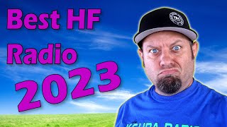 Best HF Ham Radio for 2023  Best Ham Radio Base Station for 2023 [upl. by Riella]