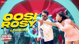 Oosi Rosy  Lyrical  JollyO Gymkhana  Prabhu Deva Madonna  Ashwin Vinayagamoorthy  GV Prakash [upl. by Collen]