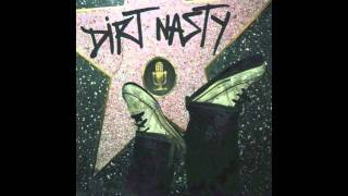 Dirt Nasty  True Hollywood Story [upl. by Ueih547]