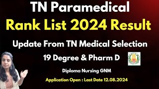 ⏰TN Paramedical Rank List 2024 Update Diploma Nursing Application Form 2024  GNM Nursing 2024 [upl. by Barrada]