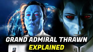 Grand Admiral Thrawn  Explained [upl. by Michaella]