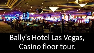 Ballys Hotel Las Vegas Casino floor tour [upl. by Matty]