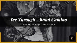 See Through  The Band Camino Cover [upl. by Eldridge23]